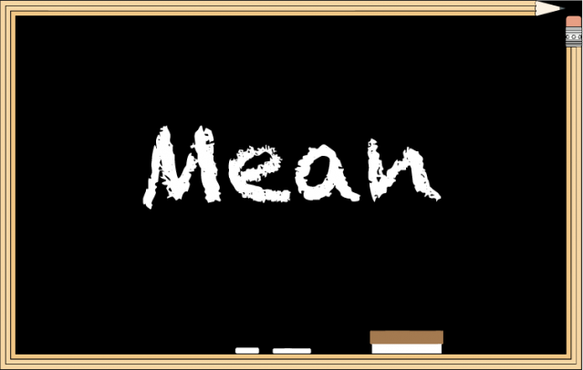 "Mean"是甚麼意思?